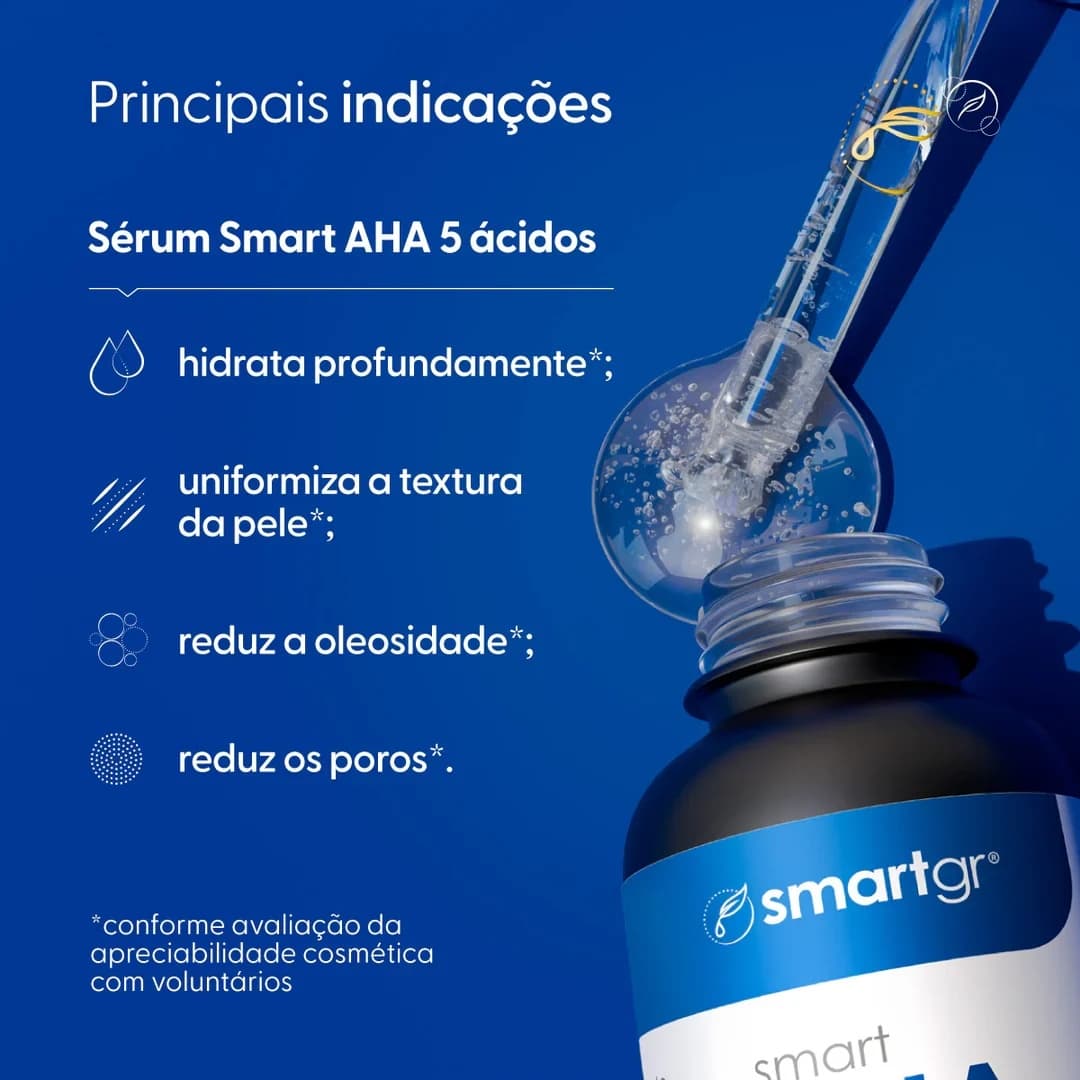 Sérum AHA 5 Ácidos Smart GR 30 ml, indicações de cuidado da textura e dos poros