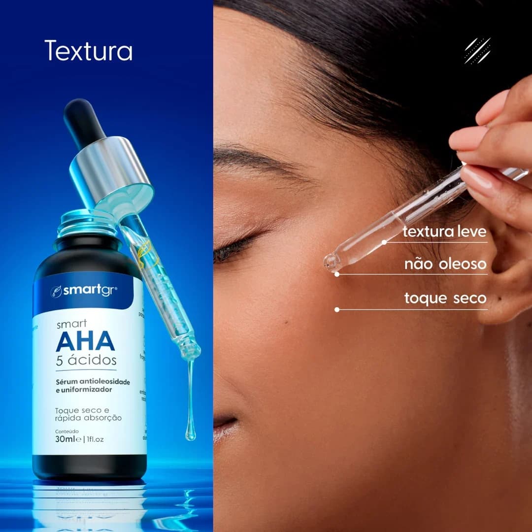 Sérum AHA 5 Ácidos Smart GR 30 ml, textura e aplicação na pele